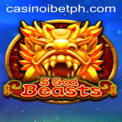 Exploring the Exciting World of 5GodBeasts by ibetph
